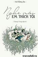 Nghe Nói Em Thích Tôi - Tập 1 Motchill