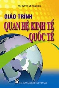 Quan Hệ Kinh Tế Quốc Tế Giáo Trình